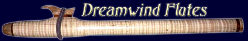 Dreamwind Native American style flutes